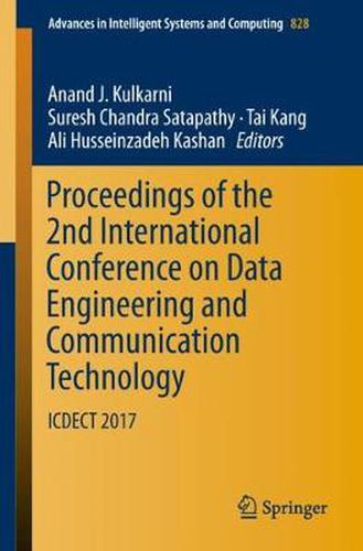 Cover image for Proceedings of the 2nd International Conference on Data Engineering and Communication Technology: ICDECT 2017