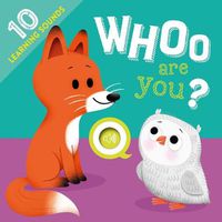 Cover image for Whoo Are You?: With 10 Sounds!