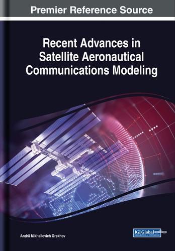 Recent Advances in Satellite Aeronautical Communications Modeling