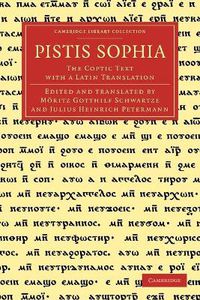 Cover image for Pistis Sophia: The Coptic Text with a Latin Translation