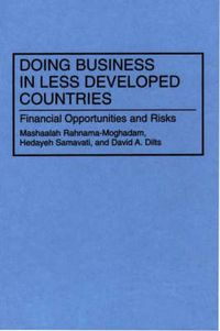 Cover image for Doing Business in Less Developed Countries: Financial Opportunities and Risks