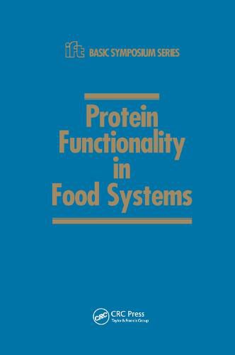 Cover image for Protein Functionality in Food Systems