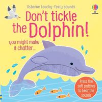 Cover image for Don't Tickle the Dolphin!