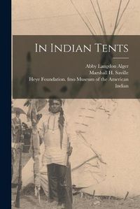 Cover image for In Indian Tents