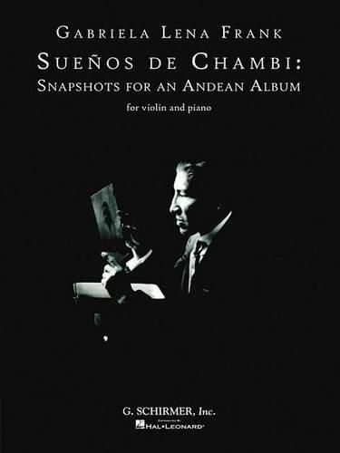 Cover image for SueOos De Chambi: Snapshots for an Andean Album