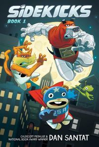 Cover image for Sidekicks: A Graphic Novel (Sidekicks #1)