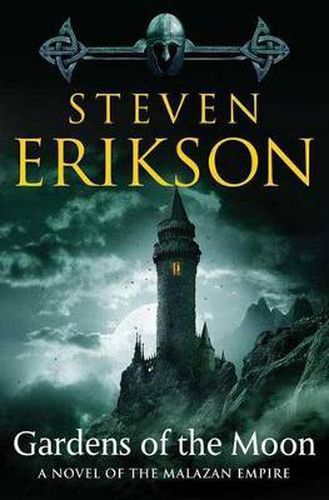 Cover image for Gardens of the Moon: Book One of the Malazan Book of the Fallen