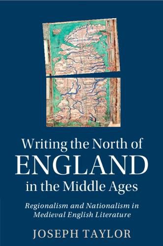 Cover image for Writing the North of England in the Middle Ages