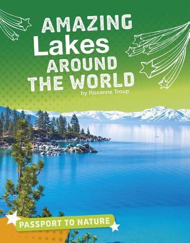 Cover image for Amazing Lakes Around the World