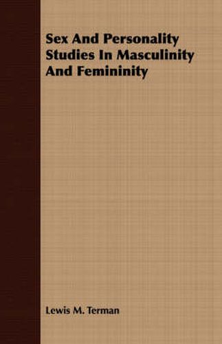 Cover image for Sex and Personality Studies in Masculinity and Femininity