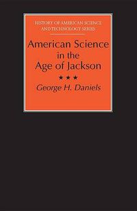 Cover image for American Science in the Age of Jackson