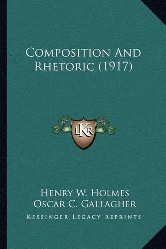 Composition and Rhetoric (1917)