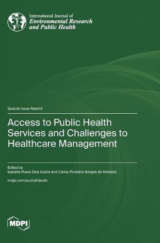 Cover image for Access to Public Health Services and Challenges to Healthcare Management