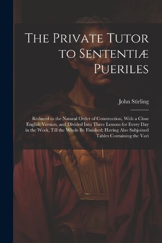 The Private Tutor to Sententiae Pueriles