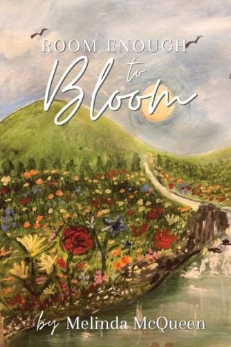 Cover image for Room Enough to Bloom