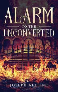 Cover image for Alarm to the Unconverted