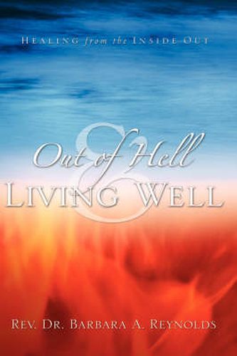 Cover image for Out Of Hell & Living Well