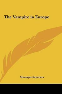 Cover image for The Vampire in Europe