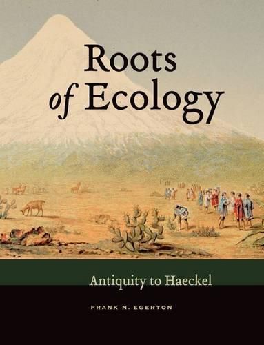Cover image for Roots of Ecology: Antiquity to Haeckel