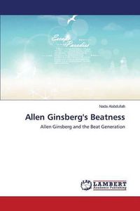 Cover image for Allen Ginsberg's Beatness