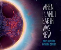 Cover image for When Planet Earth Was New