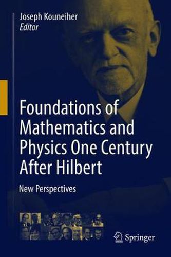 Cover image for Foundations of Mathematics and Physics One Century After Hilbert: New Perspectives