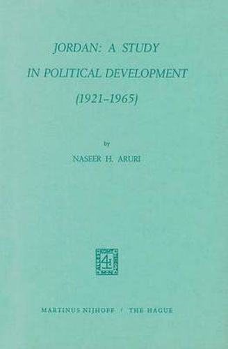 Cover image for Jordan: A Study in Political Development (1921-1965)