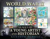 Cover image for World War II as Seen by a Young Artist and Historian