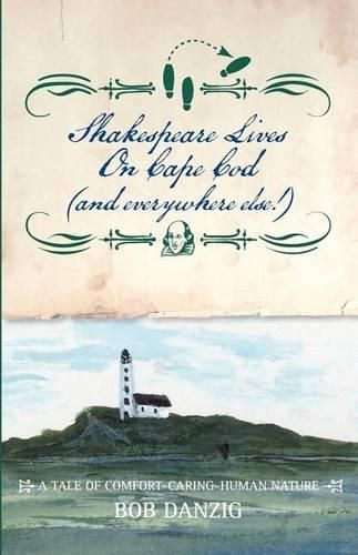 Cover image for Shakespeare Lives on Cape Cod (and Everywhere Else!)