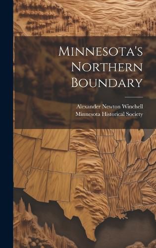Cover image for Minnesota's Northern Boundary