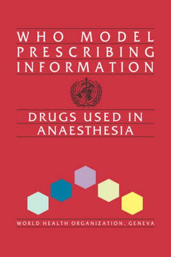 Cover image for Drugs Used in Anaesthesia: Model Prescribing Information