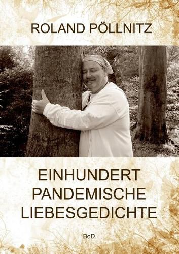 Cover image for Einhundert pandemische Liebesgedichte