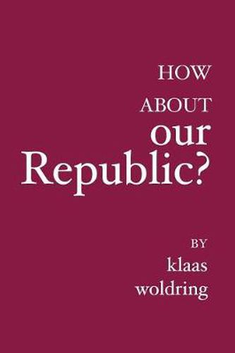 Cover image for How About Our Republic?