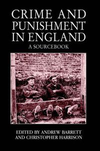 Cover image for Crime and Punishment in England: A Sourcebook