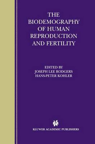 Cover image for The Biodemography of Human Reproduction and Fertility