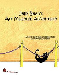 Cover image for Jelly Bean's Art Museum Adventure