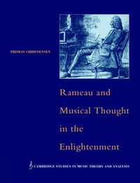 Cover image for Rameau and Musical Thought in the Enlightenment