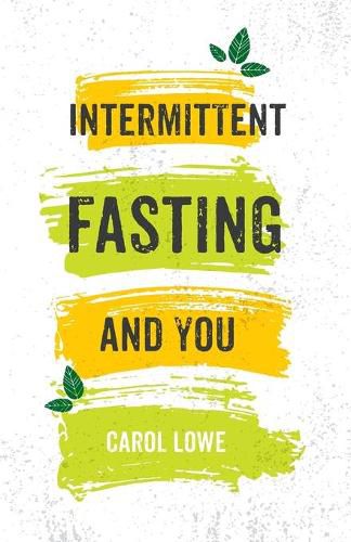 Cover image for Intermittent Fasting and You