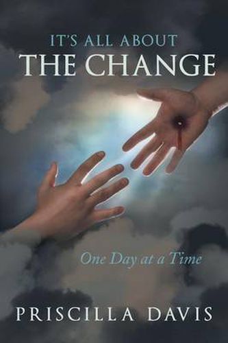 Cover image for It's All about the Change: One Day at a Time