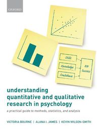 Cover image for Understanding Quantitative and Qualitative Research in Psychology: A Practical Guide to Methods, Statistics, and Analysis