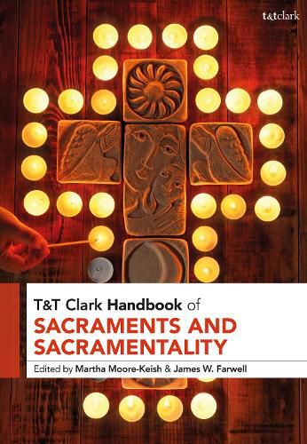 Cover image for T&T Clark Handbook of Sacraments and Sacramentality