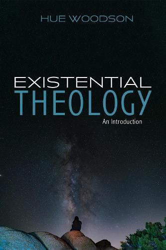 Existential Theology: An Introduction