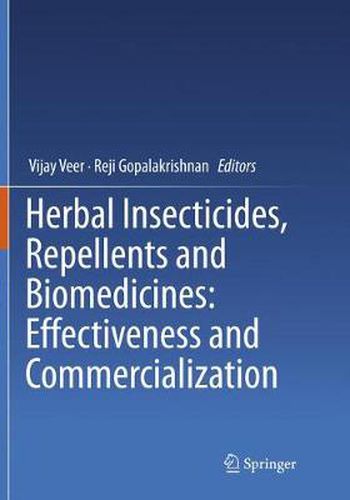 Cover image for Herbal Insecticides, Repellents and Biomedicines: Effectiveness and Commercialization