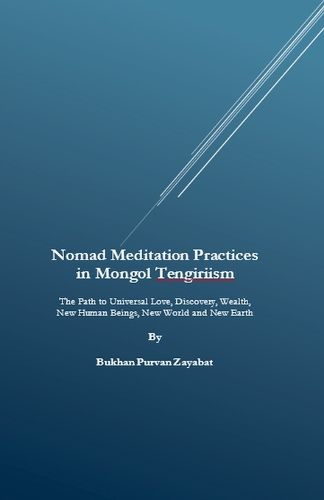 Cover image for Nomad Meditation Practices in Mongol Tengiriism