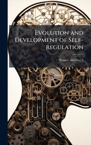 Cover image for Evolution and Development of Self-regulation