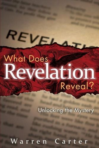 Cover image for What Does Revelation Reveal?: Unlocking the Mystery