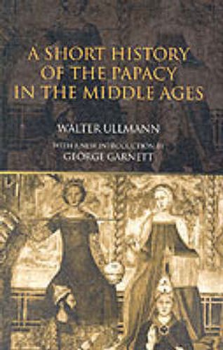 Cover image for A Short History of the Papacy in the Middle Ages