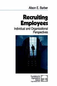 Cover image for Recruiting Employees: Individual and Organizational Perspectives