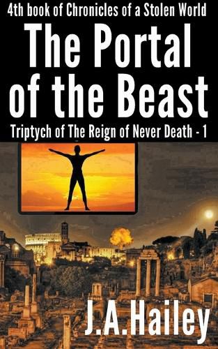 Cover image for The Portal of the Beast, Triptych of The Reign of Never Death - 1