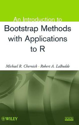 Cover image for An Introduction to Bootstrap Methods with Applications to R